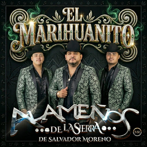 El Marihuanito