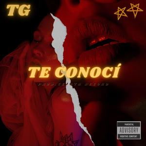 TG -Te conoci