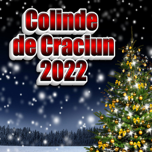 Colinde de Craciun 2022