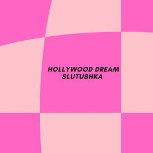 Hollywood Dream (Remix)