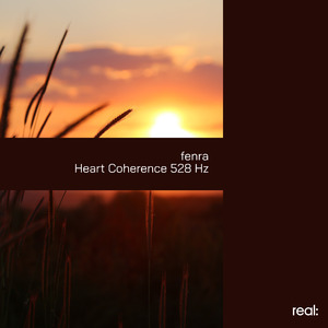 Heart Coherence 528 Hz