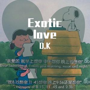 Exotic love 异国恋