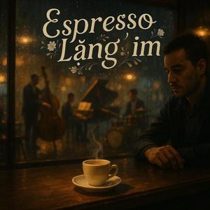 Café de Jazz: Expresso lặng im
