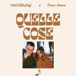 Quelle cose (feat. Fleur-Anne)