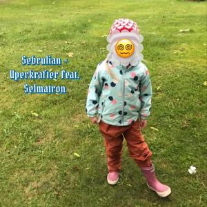 Uperkrafter (feat. Selmatron)