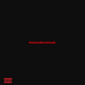 misunderstood.