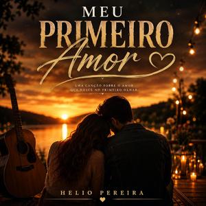 Meu primeiro amor.