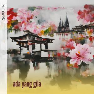 ada yang gila