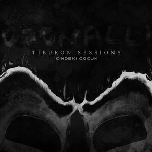 İçindeki Çocuk (Tiburon Sessions)