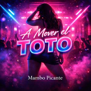 Mover el Toto