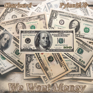 We Want Money