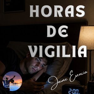 Horas De Vigilia