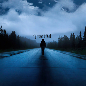 Greatful