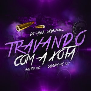 Travando Com a Xota