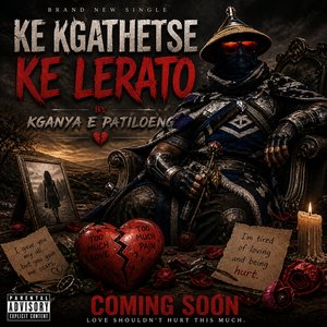 Ke Kgathetse Ke Lerato