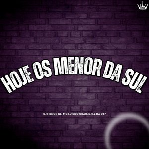 Hoje os Menor da Sul