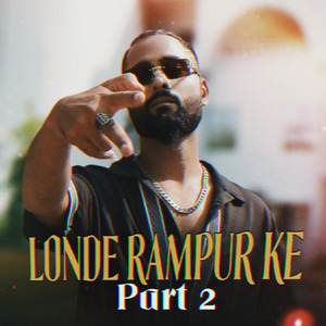 Londe Rampur Ke Part 2