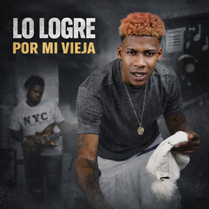Lo Logre Por Mi Vieja