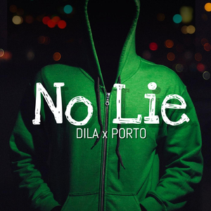 No Lie (feat. Porto)