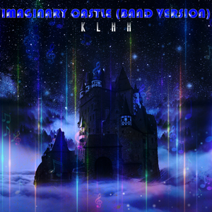Imaginary Castle (Band Version)