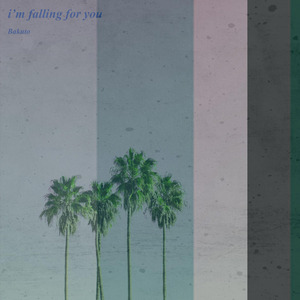 i'm falling for you