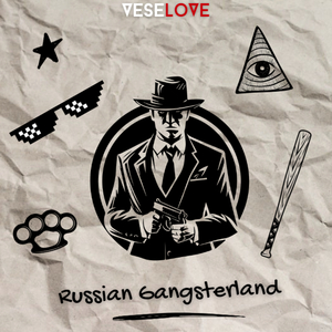 Russian Gangsterland