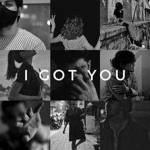 I GOT YOU (feat. atomi)