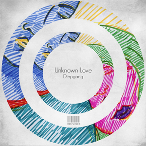 Unknown Love (Original Mix)