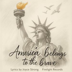 America Belongs to the Brave