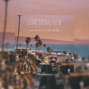 something new