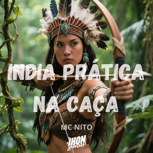 ÍNDIA PRÁTICA NA CAÇA