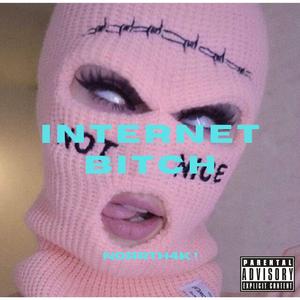 Internet Bitch
