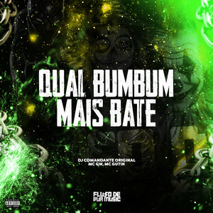 Qual Bumbum Mais Bate