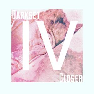 Closer
