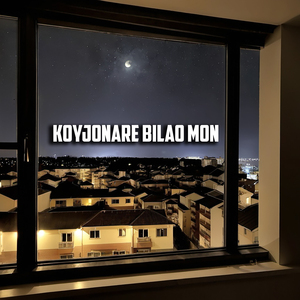 Koyjonare Bilao Mon