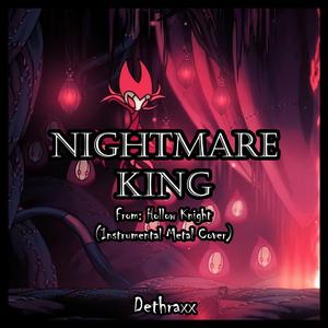 Nightmare King (From "Hollow Knight")