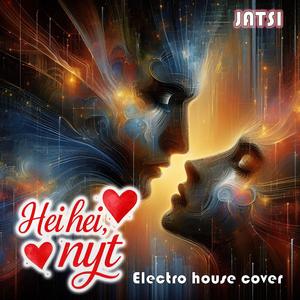 Hei hei, nyt (Electro House Version)