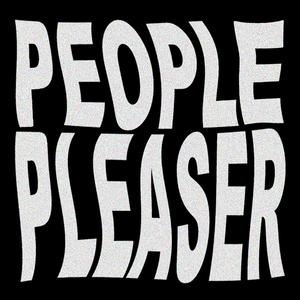 People Pleaser