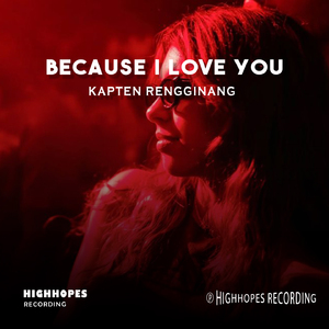 Because i love you