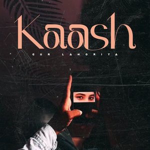 Kaash