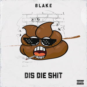 Dis Die Shit