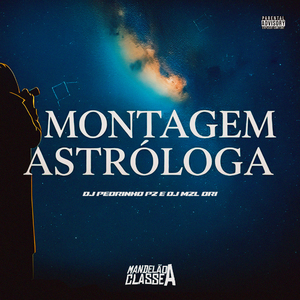 Montagem - Astróloga