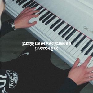 Fünfhunderttausend Freestyle