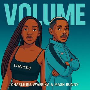 Volume (Charle BlueWa'Africa x Mash Bunny)
