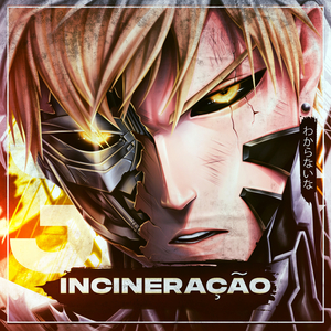 Incineração: Genos (One Punch Man)