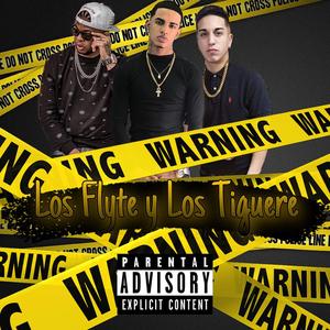 Los Flyte y Los Tiguere (feat. King DMR & Lucifer.MS)