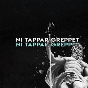 Ni tappar greppet