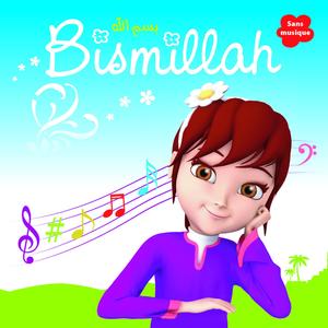 Bismillah Sans Musique (Special Version)