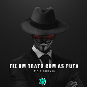 Fiz um Trato Com as Puta