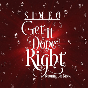 Get It Done Right (feat. Joe Nice)